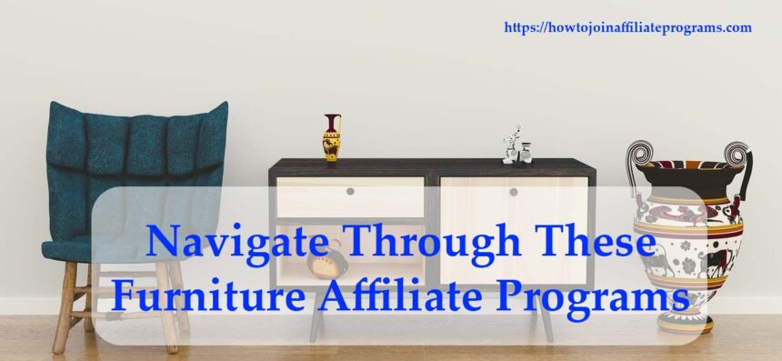 furniture affiliate programs