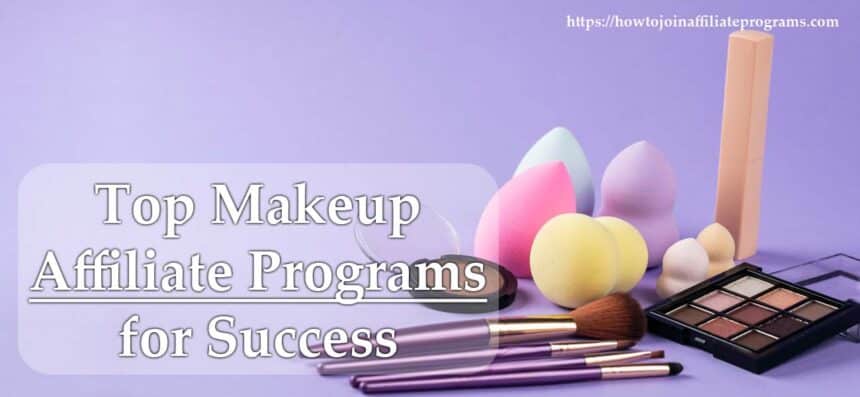 makeup affiliate programs