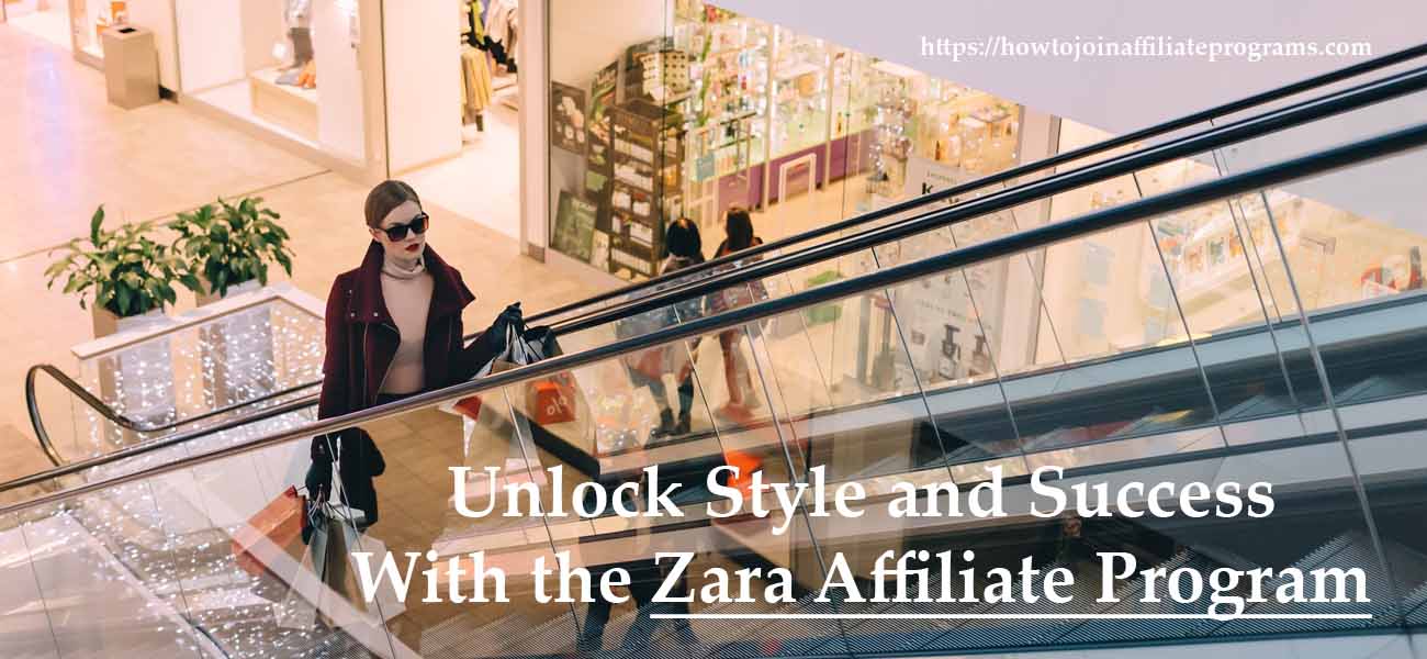 Zara Affiliate Programs