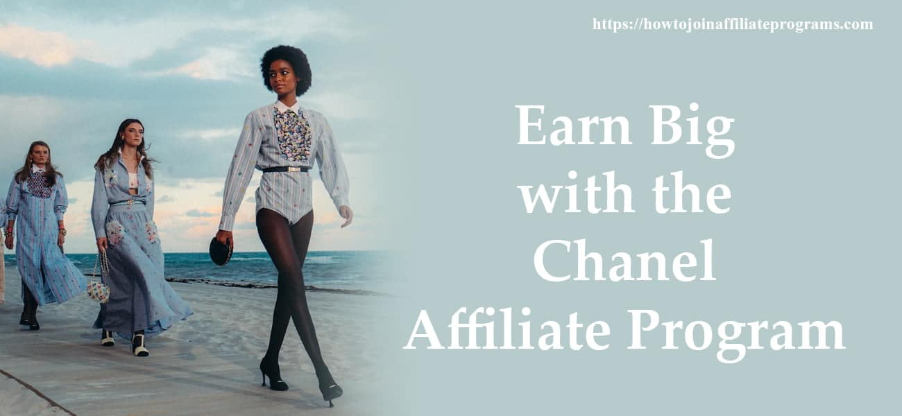 Chanel Affiliate Program