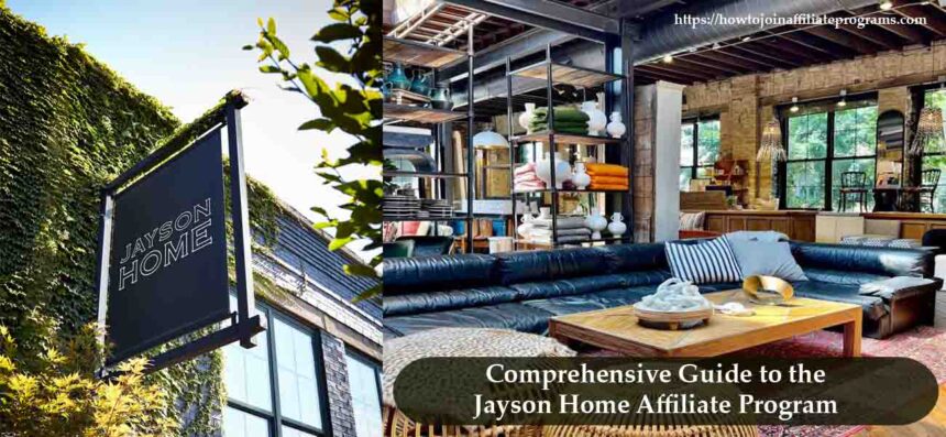 Jayson Home Affiliate